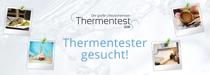 Thermentester gesucht!